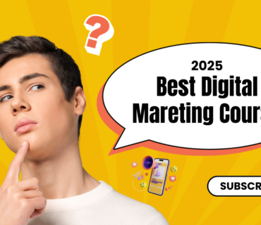 Best Digital Marketing Course in 2025